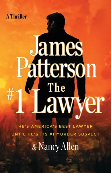 The #1 Lawyer by James Patterson - Hachette Speakers Bureau