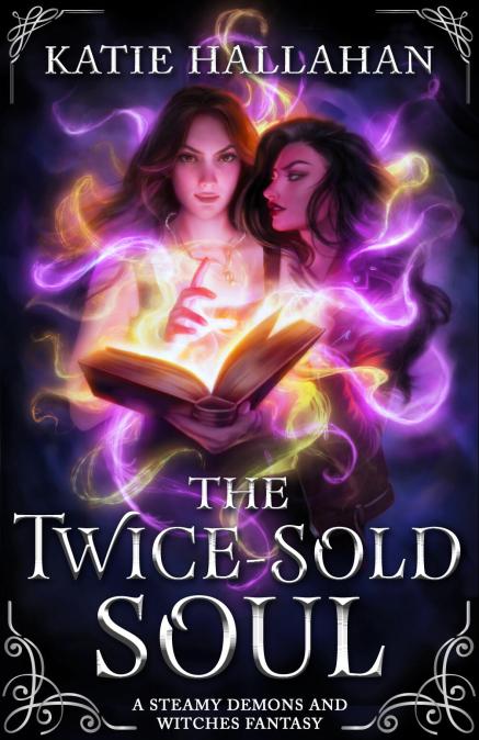 The Twice-Sold Soul by Katie Hallahan