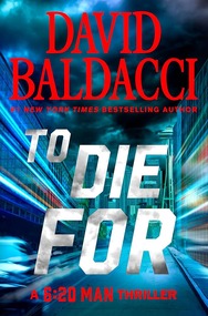 To Die For by David Baldacci - Hachette Speakers Bureau