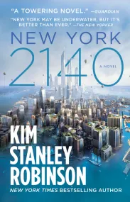 New York 2140 by Kim Stanley Robinson - Hachette Speakers Bureau