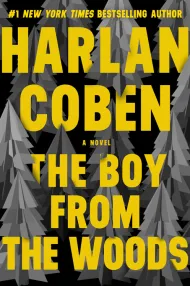 The Boy From the Woods by Harlan Coben - Hachette Speakers Bureau