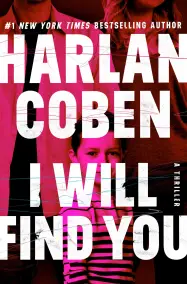 I Will Find You by Harlan Coben - Hachette Speakers Bureau