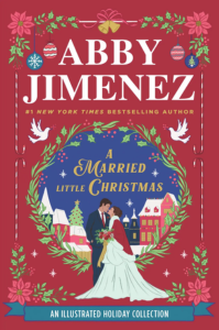 A Married Little Christmas Abby Jimenez