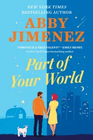 Part of Your World by Abby Jiminez - Hachette Speakers Bureau