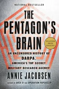 The Pentagon's Brain by Annie Jacobsen - Hachette Speakers Bureau