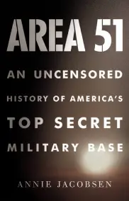 Area 51 by Annie Jacobsen - Hachette Speakers Bureau