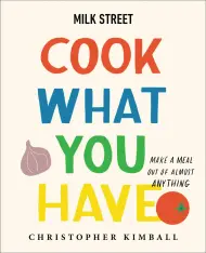 Cook What You Have by Christopher Kimball - Hachette Speakers Bureau