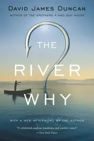 The River Why by David James Duncan - Hachette Speakers Bureau