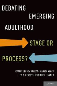 Debating Emerging Adulthood by Dr. Jeffrey Jensen Arnett - Hachette Speakers Bureau