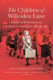 The Children of Willesden Lane by Mona Golabek - Hachette Speakers Bureau