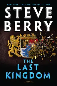 The Last Kingdom by Steve Berry - Hachette Speakers Bureau