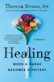 Healing by Theresa Brown - Hachette Speakers Bureau