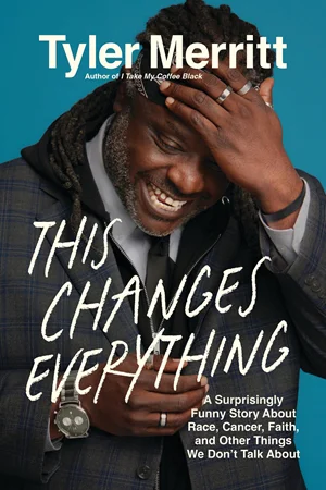 Tyler Merritt book - This Changes Everything